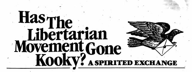1979 Charles Koch Responds to the Question “Has the Libertarian Movement Gone Kooky?”